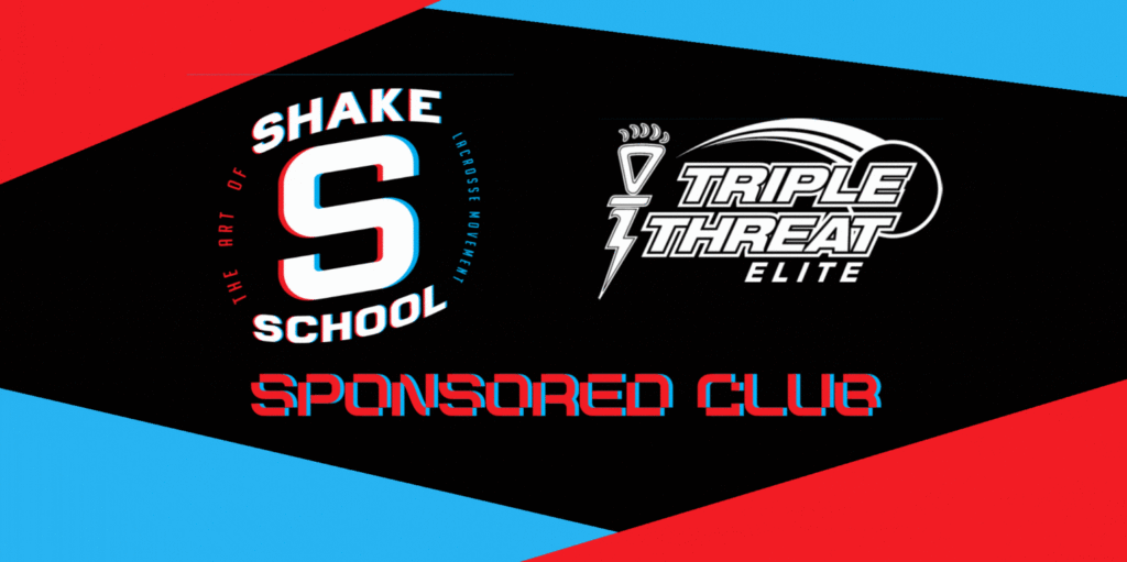 Shake School Sponsored Club Triple Threat Elite Lacrosse